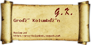 Groó Kolumbán névjegykártya